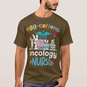 Eggcellent Onkology Nurse Ostereier und Bunny Me T-Shirt