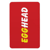 EGGHEAD MAGNET (Vertikal)
