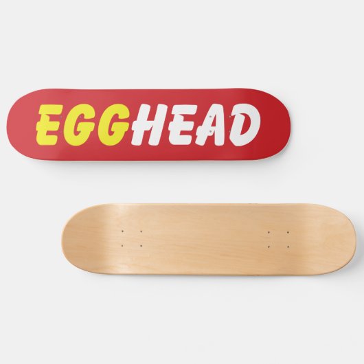 EGGHEAD SKATEBOARD (Horizontal)