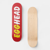 EGGHEAD SKATEBOARD (Vorderseite)