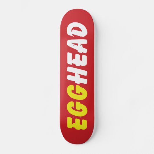 EGGHEAD SKATEBOARD (Vorderseite)