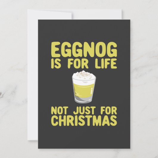 Eggnoe ist nicht nur für Weihnachten lebenslang Einladung (Vorderseite)