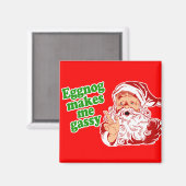 Eggnog macht Santa Furz Magnet (Vorderseite/Rückseite)