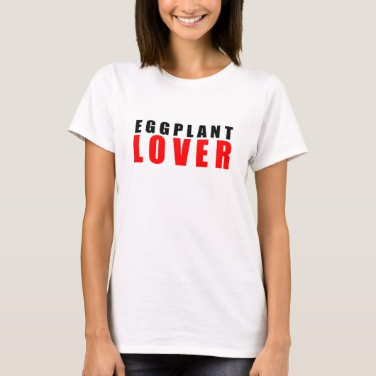 Eggpflanzenliebhaber T-Shirt (Vorderseite)