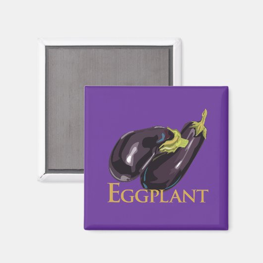 Eggplant Magnet (Vorderseite/Rückseite)