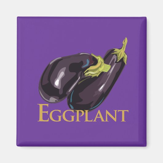 Eggplant Magnet (Vorne)