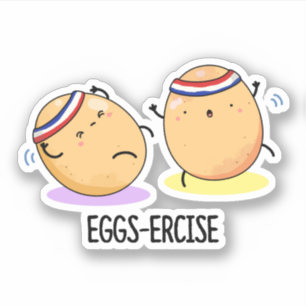 Eggs ercise Funny Aerobic Eggs Pun Aufkleber