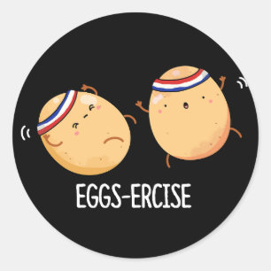 Eggs ercise Funny Aerobic Eggs Pun Dark BG Runder Aufkleber