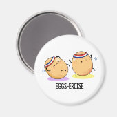 Eggs ercise Funny Aerobic Eggs Pun Magnet (Vorderseite/Rückseite)