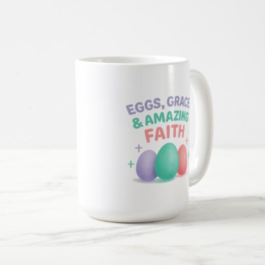 Eggs, Grace & Amazing Faith Easter 2026 Kaffeetasse (VorderseiteRechts)