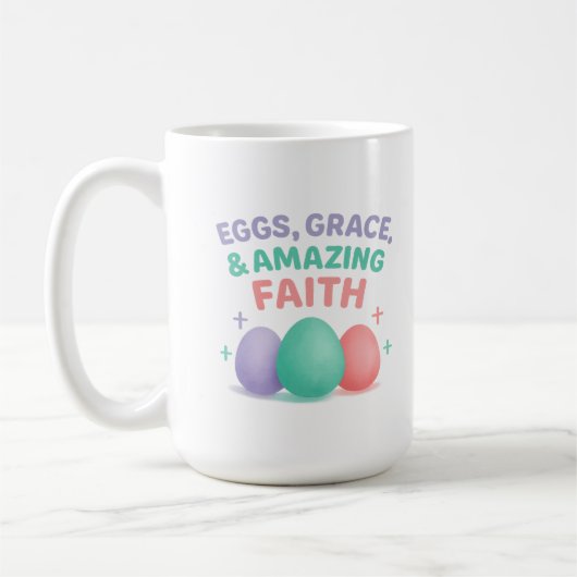 Eggs, Grace & Amazing Faith Easter 2026 Kaffeetasse (Links)