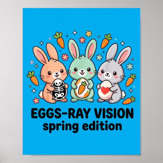 Eggs-Ray Frühlingsedition Lustiger Rad Tech Ostern Poster (Vorne)