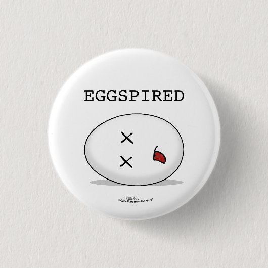 Eggspired-(Abgelaufen) Totes Ei Button (Vorderseite)