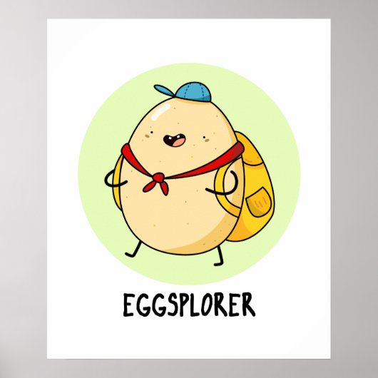 Eggsplorer Funny Egg Explorer Puff Poster (Vorne)
