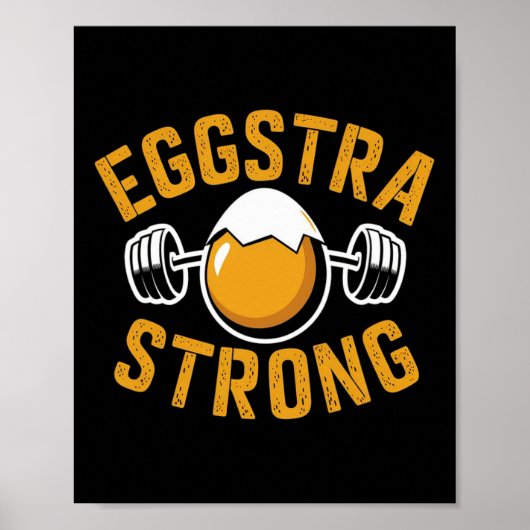 Eggstra Eggstra Starker Funny Eiweiß Bodybuilding  Poster (Vorne)