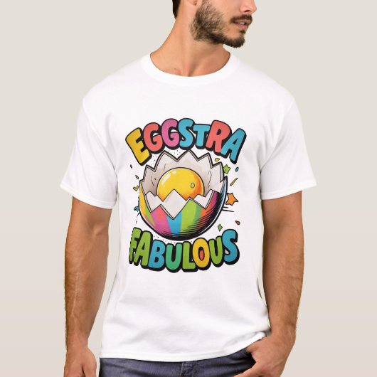 Eggstra Fabulous T-Shirt (Vorderseite)