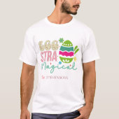 Eggstra Magical Oaster, fette Typografie-Familie T-Shirt (Vorderseite)