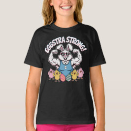 Eggstra Strong Easter Bunny Gym Workout T-Shirt