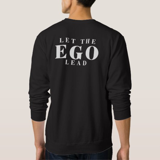 EGO Confidence Mindset Sweatshirt (Rückseite)
