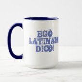Ego Latinam Dico! - Ich spreche lateinische Tasse (Links)