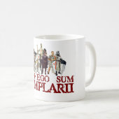 Ego Sum Templarii Tasse mit Fratres (VorderseiteRechts)