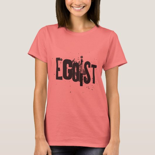 Egoist oder eGo-ist-Eisdämpfer T T-Shirt (Vorderseite)