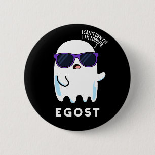 Egost Funny Halloween Ego Ghost Pun Dark BG Button