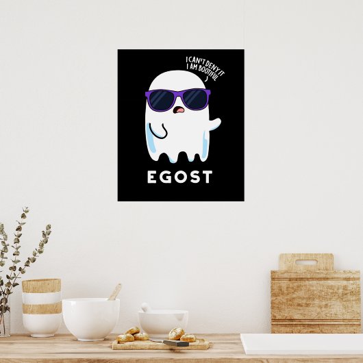 Egost Funny Halloween Ego Ghost Pun Dark BG Poster (Küche)