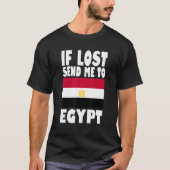 Egypt Flag Design If lost send me to Egypt T-Shirt (Vorderseite)