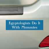 Egyptologists tun es… autoaufkleber (Auf Auto)