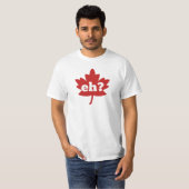 Eh für Kanada-Tag T-Shirt (Vorne ganz)