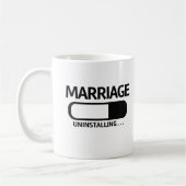 Ehe Deinstallation Lustig | Scheidung Humor Kaffeetasse (Links)