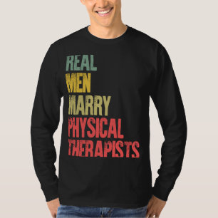Ehe echte Männer heiraten Physiotherapeuten T-Shirt