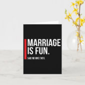 Ehe ist Spaß, lustiger Hochzeitsgroom, zornig Sarc Karte (Gelbe Blume)