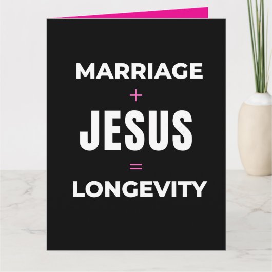 Ehe + Jesus = Langlebigkeit Karte (Vorderseite)