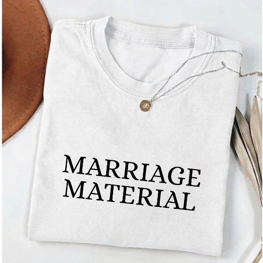 Ehe-Material Zukünftige Ehefrau T-Shirt