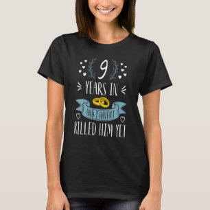 Ehefrau 9. Hochzeitstag Verheiratet 9 Jahre T-Shirt