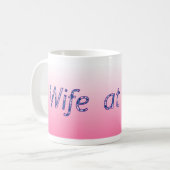 Ehefrau bei der Arbeit Kaffeetasse (Vorderseite Links)