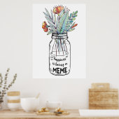 Ehefrau Das Glück der Kunst ist ein Meme Poster (Küche)