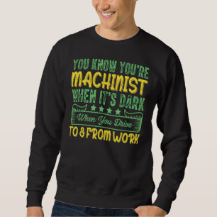 Ehefrau der Arbeitsmaschinen CNC-Mühle Sweatshirt