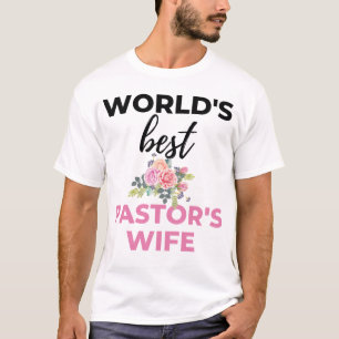 Ehefrau der besten Pastoren der Welt T-Shirt