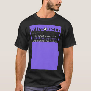 Ehefrau der Fußball-Wettkampfdefinition T-Shirt