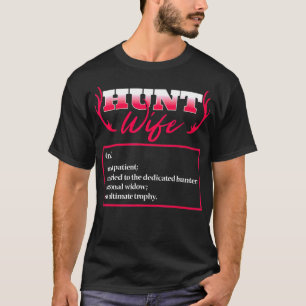 Ehefrau der Jagd - Begriffsbestimmung "Outdoorjäge T-Shirt