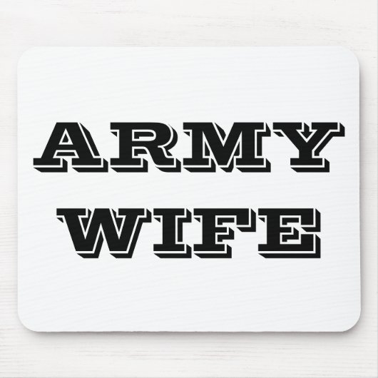 Ehefrau der Mousepad-Armee Mousepad (Vorne)