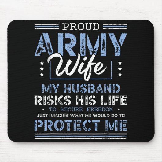 Ehefrau der Proud Army Husband Securing Freedom So Mousepad (Vorne)