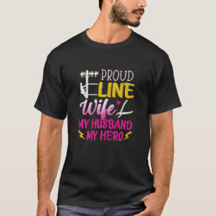 Ehefrau der Proud Line meiner Ehemännin Mein Held  T-Shirt