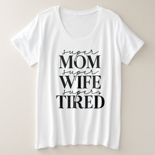 Ehefrau der Super Mama mit dem T - Shirt "Plus" (Design vorne)