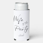 Ehefrau des Party Bachelorette Bridesmaid Slim Selters Dosenkühler (Seltzer Vorderseite)