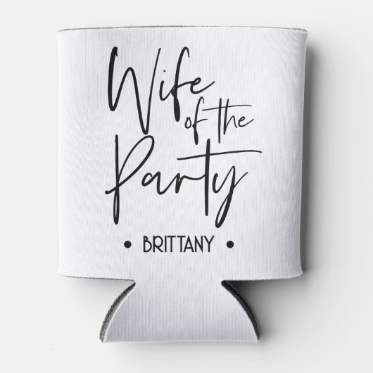 Ehefrau des Party Can Cooler für Bachelorette Dosenkühler (Vorderseite)