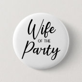 Ehefrau des Party Wifelorette Button (Vorderseite)